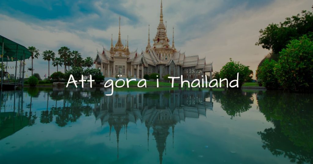 Att göra i Thailand